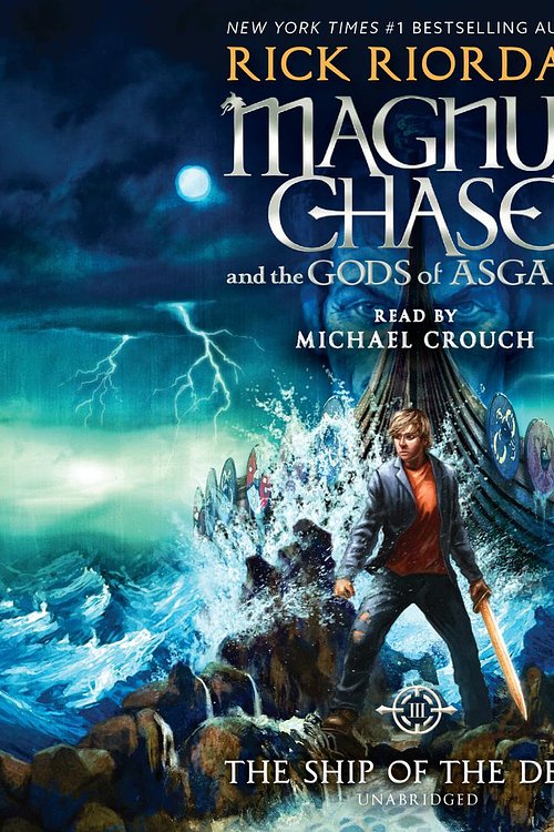 Cover Art for 9781524735807, Magnus Chase and the Gods of Asgard, Book 3: The Ship of the Dead by Rick Riordan