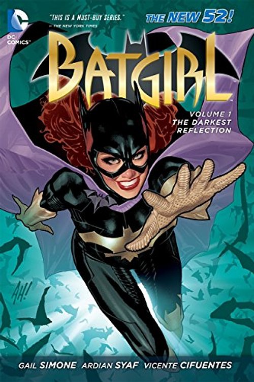 Cover Art for 9781401234751, Batgirl Vol. 1: The Darkest Reflection by Gail Simone