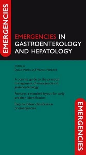 Cover Art for 9780199231362, Emergencies in Gastroenterology and Hepatology by Harbord Marks