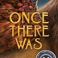 Cover Art for 9781665928502, Once There Was by Kiyash Monsef