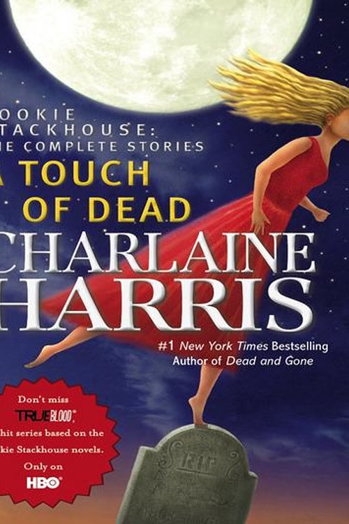 Cover Art for 9781101145067, A Touch of Dead by Charlaine Harris