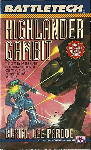 Cover Art for 9780451453815, Battletech: Highlander Gambit Bk. 18 by Blaine Lee Pardoe