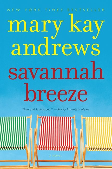 Cover Art for 9780060564674, Savannah Breeze by Mary Kay Andrews