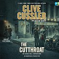 Cover Art for 9781524723613, The Cutthroat by Clive Cussler, Justin Scott, Scott Brick