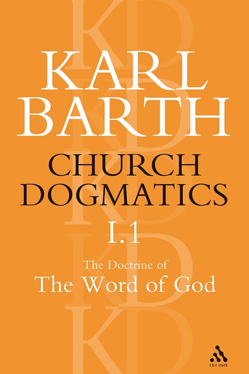 Cover Art for 9780567050595, Church Dogmatics Vol. 1 p1 Word of God by Karl Barth