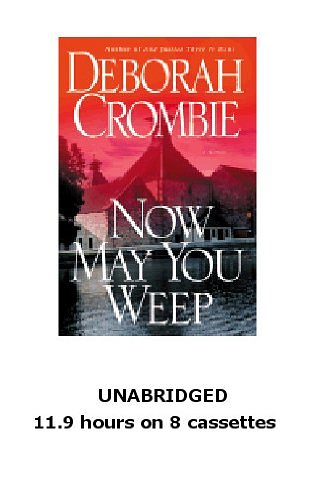 Cover Art for 9780792734048, Now May You Weep by Deborah Crombie