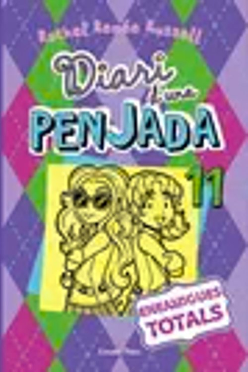 Cover Art for 9788491372806, Diari d una Penjada 11. Eneamigues totals by Rachel Renée Russell