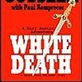 Cover Art for 9780739436783, White Death: A Novel from the NUMA Files (Book Club Edition) by Clive Cussler