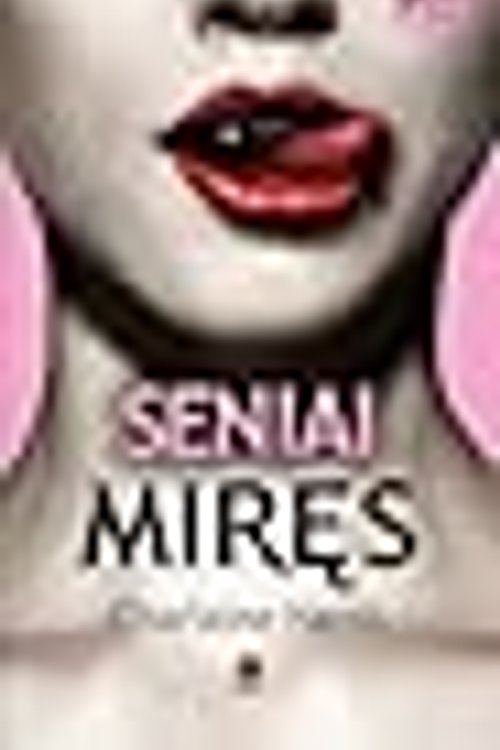 Cover Art for 9786094033346, Seniai miręs by Charlaine Harris, Charlaine Harris, Rūta Steponavičiūtė