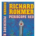 Cover Art for 9780825300202, Periscope Red by Richard Rohmer