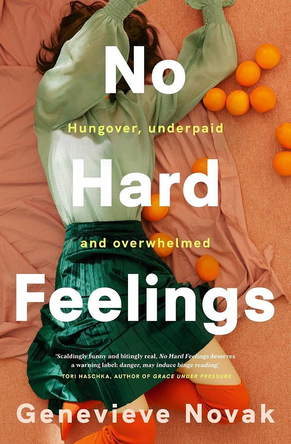 Cover Art for 9781460761847, No Hard Feelings by Genevieve Novak