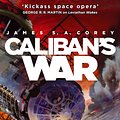 Cover Art for 9781841499918, Caliban's War: Book 2 of the Expanse (now a Prime Original series) by James S. A. Corey