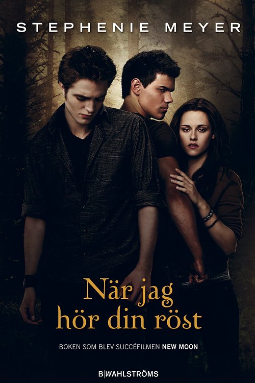 Cover Art for 9789132161575, Twilight 2 - När jag hör din röst by Stephenie Meyer