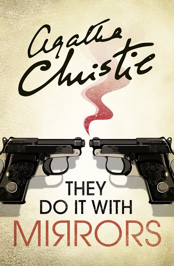 Cover Art for 9780007422852, They Do it with Mirrors (Miss Marple) by Agatha Christie