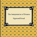 Cover Art for 9781420938876, The Interpretation of Dreams by Sigmund Freud