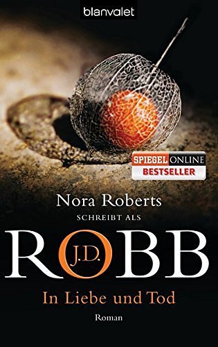 Cover Art for B01K943M9W, In Liebe und Tod: Roman by J.D. Robb (2012-11-19) by Unknown