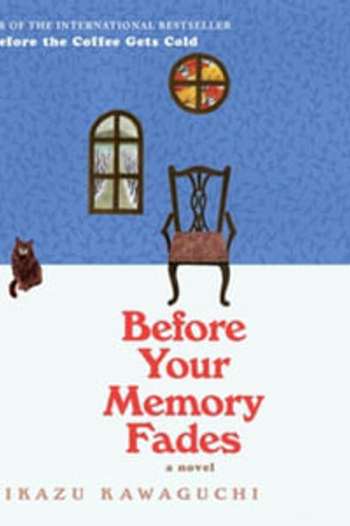 Cover Art for 9798212016315, Before Your Memory Fades LIB/e by Toshikazu Kawaguchi