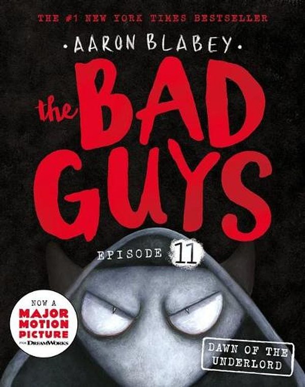 The Bad Guys: Episode 11: Dawn of the Underlord