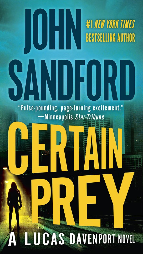 Cover Art for 9780425274316, Certain Prey by John Sandford