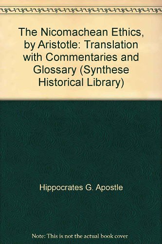 Cover Art for 9789027705693, The Nicomachean Ethics (Synthese Historical Library, Vol. 13) by Aristotle