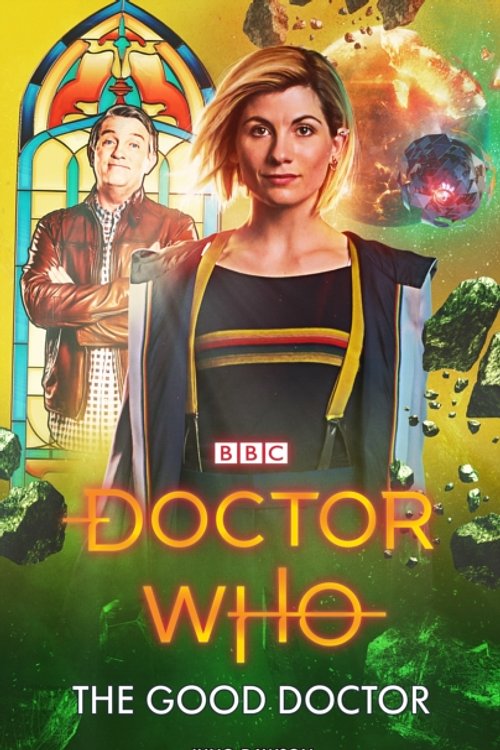 Cover Art for 9781785943843, Doctor Who: The Good Doctor by Juno Dawson