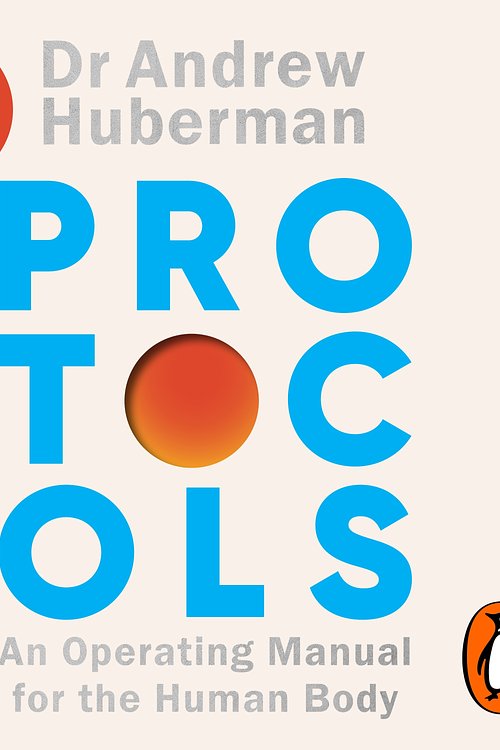 Cover Art for 9781804949061, Protocols by Andrew Huberman