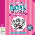 Cover Art for 9781489462824, Birthday Drama!: 13 (Dork Diaries) by Rachel Renée Russell