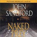 Cover Art for 9780399150678, Naked Prey by John Sandford