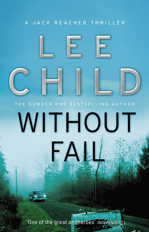 Cover Art for 9781407070643, Without Fail: (Jack Reacher 6) by Lee Child