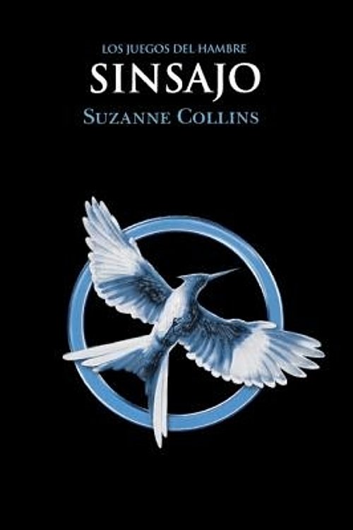 Cover Art for 9780606264495, Sinsajo by Suzanne Collins