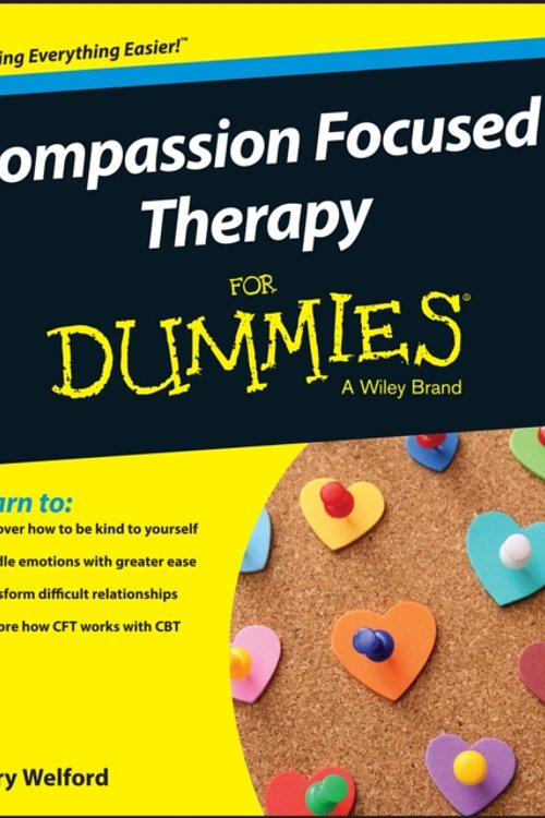 Cover Art for 9781119078623, Compassion Focused Therapy for Dummies by Mary Welford