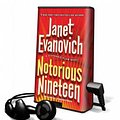 Cover Art for 9781467630092, Notorious Nineteen by Janet Evanovich