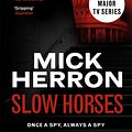 Cover Art for 9781399803052, Slow Horses by Mick Herron