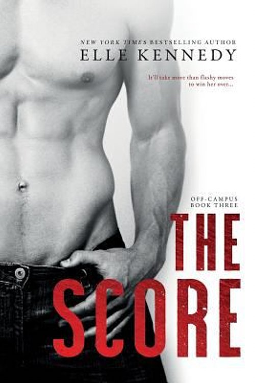 Cover Art for 9781522783077, The Score: Volume 3 (Off-Campus) by Elle Kennedy