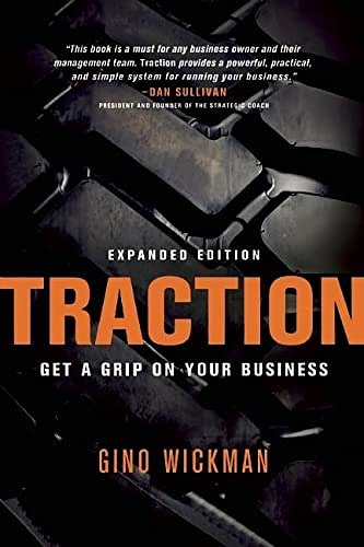 Cover Art for 0783324916904, Traction: Get a Grip on Your Business by Gino Wickman