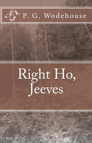 Cover Art for 9781449598204, Right Ho, Jeeves by P. G. Wodehouse