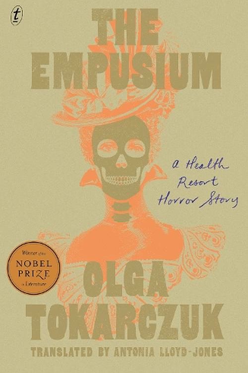 Cover Art for 9781922790835, The Empusium by Olga Tokarczuk