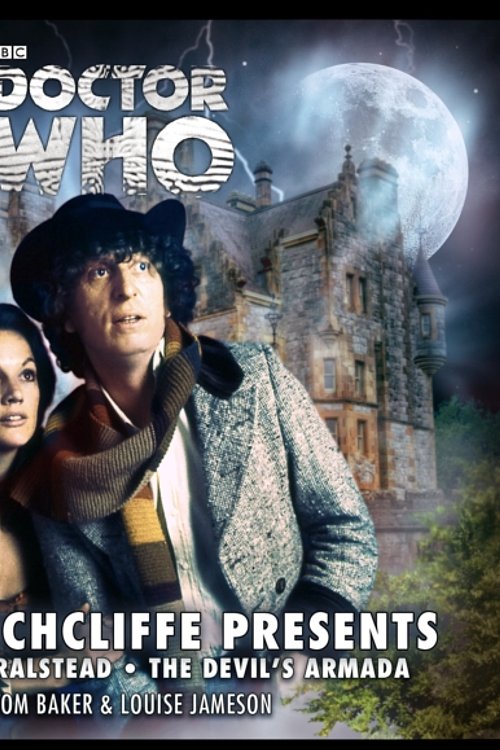 Cover Art for 9781781783634, Philip Hinchcliffe Presents: The Ghosts of Gralstead / The Devil's Armada (Doctor Who: The Fourth Doctor Adventures) by Philip Hinchcliffe