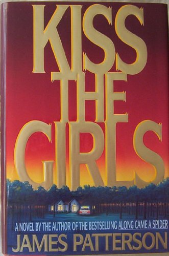 Cover Art for 9780002241274, Kiss the Girls by James Patterson