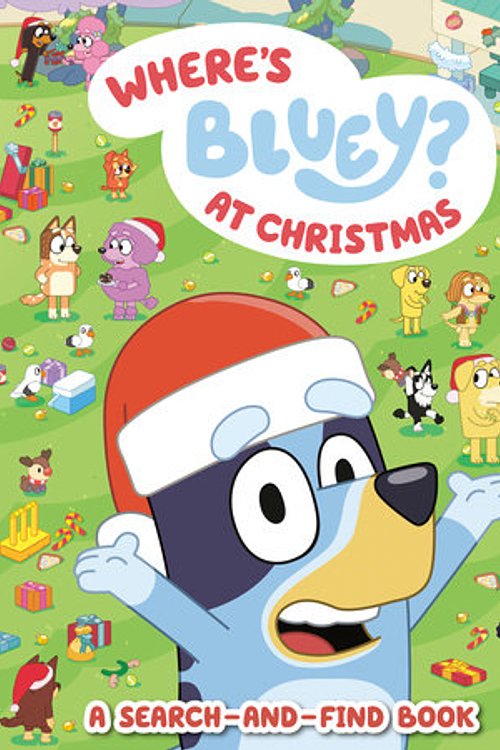 Cover Art for 9780593752982, Where's Bluey? at Christmas by Penguin Young Readers Licenses