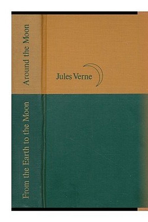 Cover Art for 9780460050883, From the Earth to the Moon by Jules Verne