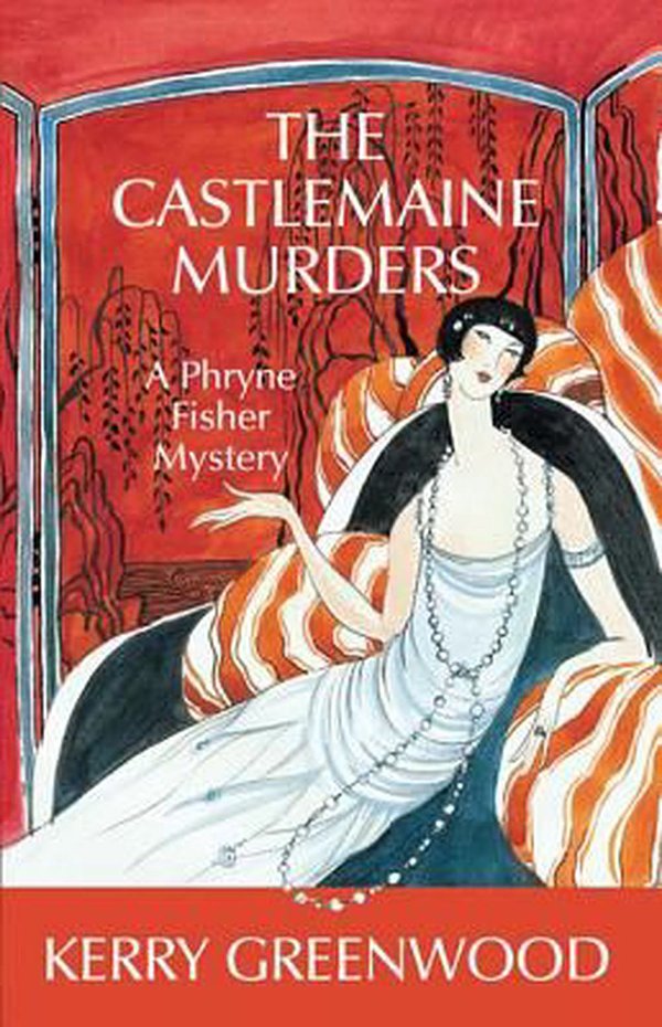 Cover Art for 9781590582800, The Castlemaine Murders by Kerry Greenwood