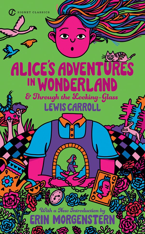 Cover Art for 9780451532008, Alice’s Adventures in Wonderland and Through the Looking Glass by Lewis Carroll