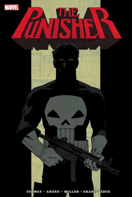 Cover Art for 9781302908232, Punisher - Back to the War Omnibus by Gerry Conway