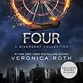 Cover Art for 9780062382337, Four: A Divergent Collection by Veronica Roth