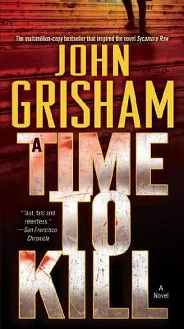 Cover Art for 9780440245919, A Time to Kill by John Grisham