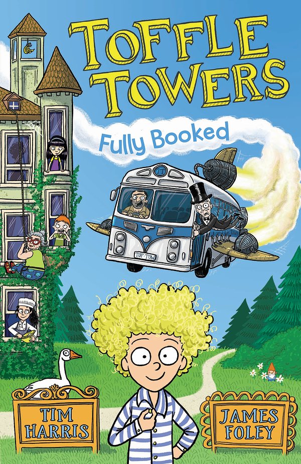 Cover Art for 9780143795421, Toffle Towers 1: Fully Booked by Tim Harris, James Foley