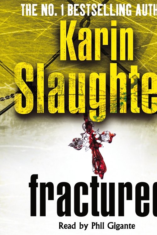 Cover Art for 9781407002491, Fractured: (Will Trent / Atlanta series 2) by Karin Slaughter