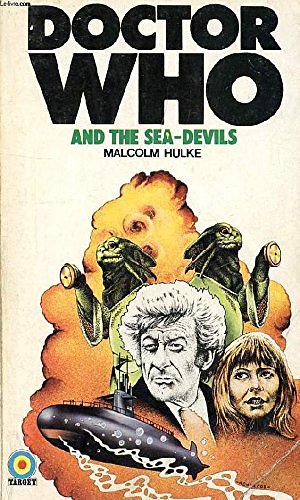 Cover Art for 9780426105169, Doctor Who and the Sea Devils by Malcolm Hulke