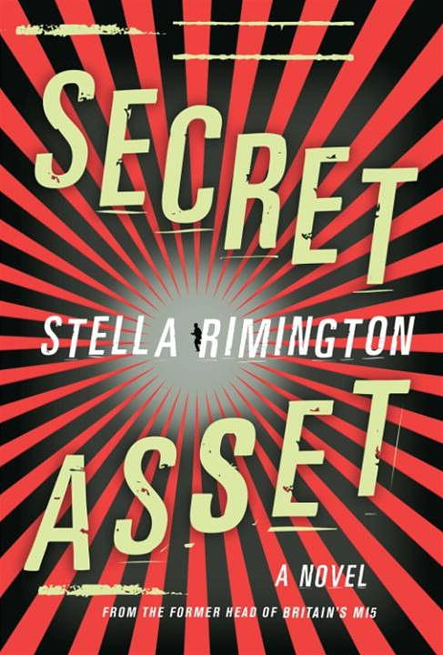 Cover Art for 9780307267030, Secret Asset by Stella Rimington